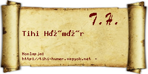 Tihi Hümér névjegykártya